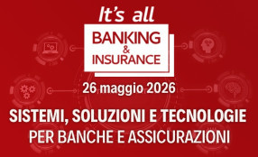 IT’S ALL BANKING & INSURANCE 2026, l’evento che mette a confronto banche e assicurazioni sulle nuove frontiere dell’innovazione