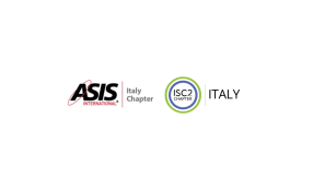 ASIS Italy e (ISC)2 Italy chapter: una partnership per promuovere la formazione e lo sviluppo delle competenze nel settore della cybersecurity
