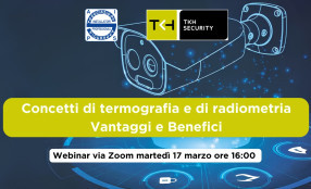 Webinar AIPS - TKH Security: Concetti di termografia e di radiometria, vantaggi e benefici